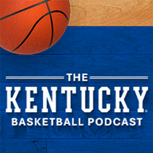 The Kentucky Basketball Podcast