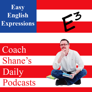 Daily Easy English Expression Podcast