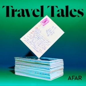 Travel Tales by Afar