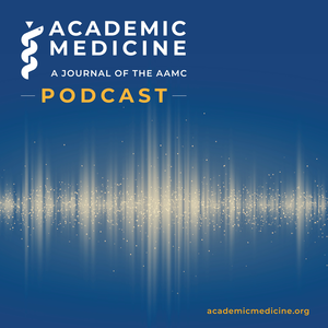 Academic Medicine Podcast