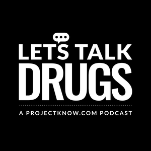 Let's Talk Drugs