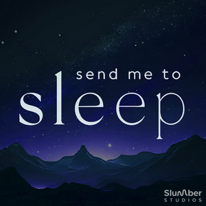 Send Me To Sleep: Books and stories for bedtime