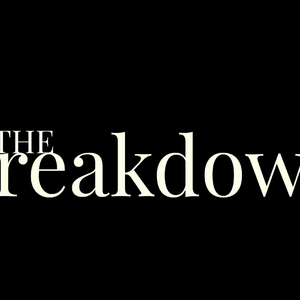 The Breakdown