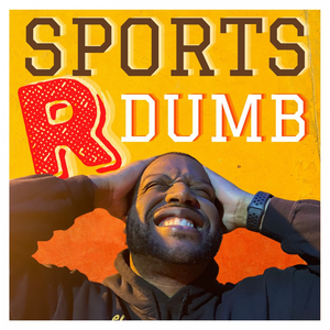 Sports R Dumb