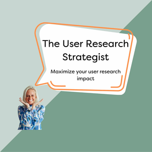 The User Research Strategist: UXR | Impact | Career 