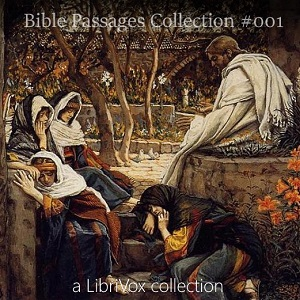 Bible Passages Collection 001 by King James Version (KJV), Douay-Rheims Version (DRV) et al.