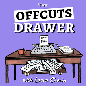 The Offcuts Drawer - Successful Writers Share Their Best Worst Ideas