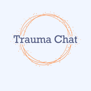 Trauma Chat Podcast