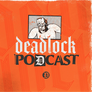 DEADLOCK: A Pro Wrestling Podcast