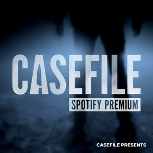 Casefile Spotify Premium