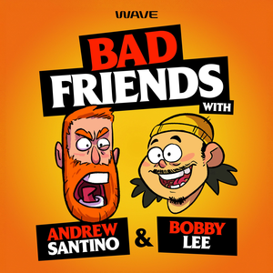 Bad Friends