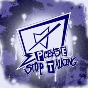 Please Stop Talking