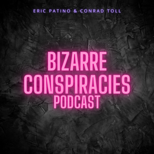 Bizarre Conspiracies