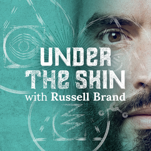 Under The Skin with Russell Brand
