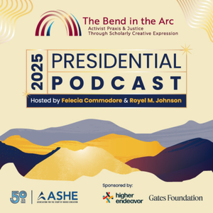 Association for the Study of Higher Education Presidential Podcast