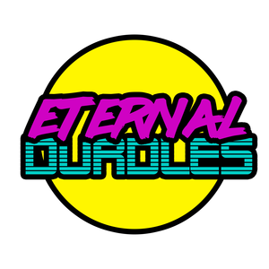 Eternal Durdles