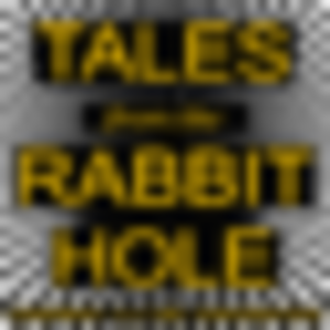 Tales From The Rabbit Hole
