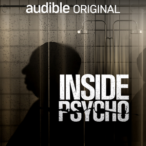 Inside Psycho