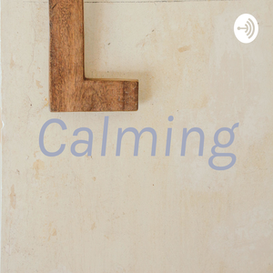 Calming