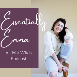 Essentially Emma: Stories of a Lightworker
