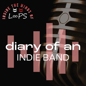 Diary of an Indie Band