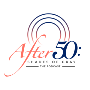 After 50: Shades of Gray