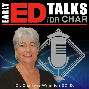 Early Ed. Talks with Dr. Char