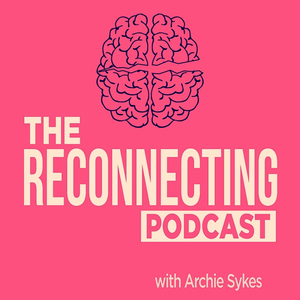 The Reconnecting Podcast