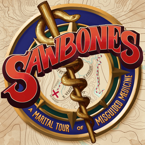 Sawbones: A Marital Tour of Misguided Medicine
