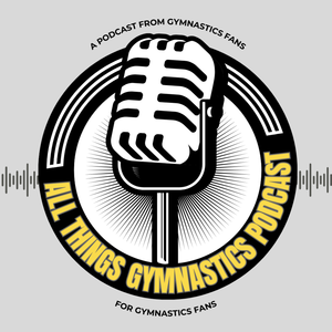 All Things Gymnastics Podcast 