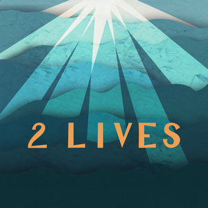2 Lives