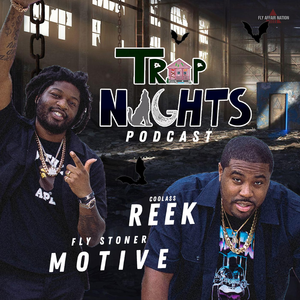 Trap Nights Podcast